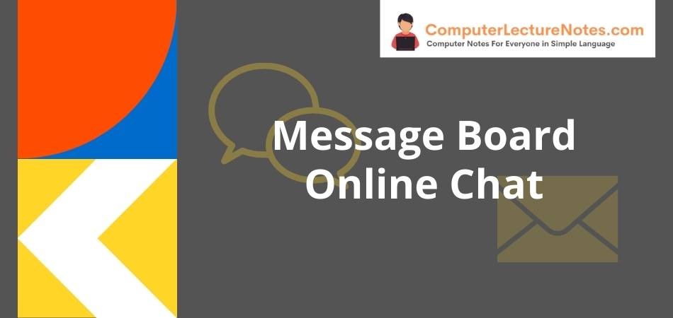 Message board and online chat