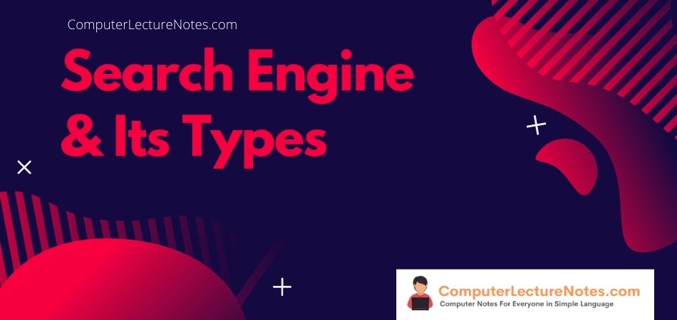What is Search Engine & Its types